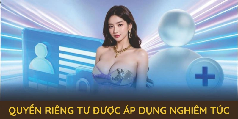 Quyền riêng tư được áp dụng nghiêm túc trong mọi hoạt động tại OK365