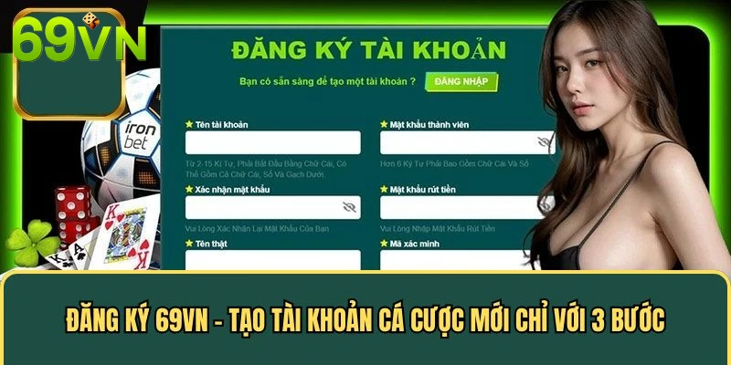 Tại sao các bet thủ cần đăng ký 69VN?